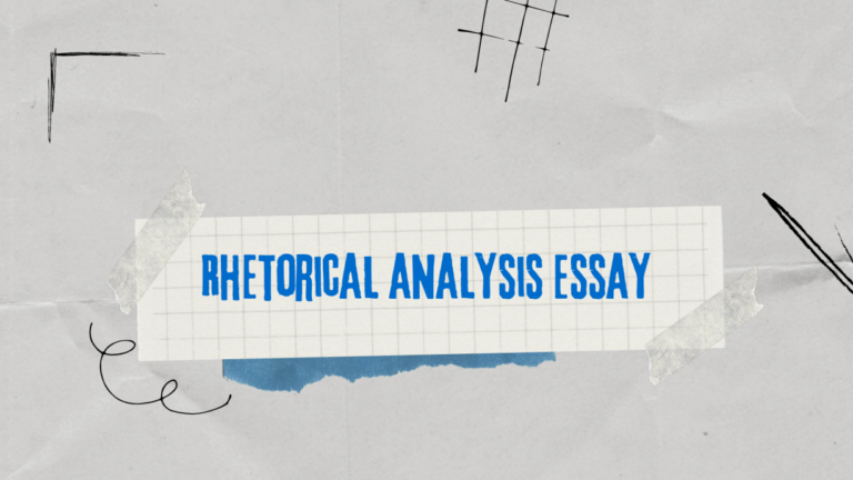 How to Write a Rhetorical Analysis Essay – With Examples