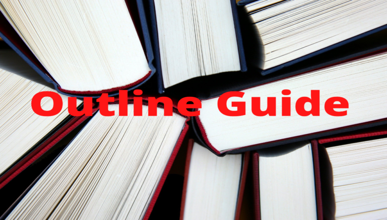 How to Write an Outline-Guide, Tips, and Samples