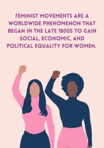 Feminist Movement-Definition, Theory, Origin, & Explanations